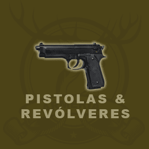 PISTOLAS / REVOLVERES